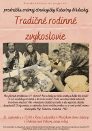 Tradičné rodinné zvykoslovie - prednáška etnologičky Kataríny Nádaskej 1