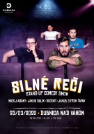 Silné reči - stand up comedy show - PODUJATIE PRESUNUTÉ NA 25. 3. 2022