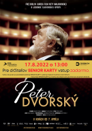 Projekcia pre držiteľov SENIOR KARTY zdarma: Film Peter Dvorský