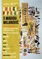 Umelecké prplačky s Máriou Milanovič