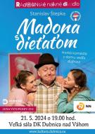 Radošinské naivné divadlo - MADONA S DIEŤAŤOM