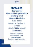 Zmena otváracích hodín počas sviatku sv. Cyrila a sv. Metoda 5.7.2024 1