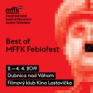 FEBIOFEST v Kine Lastovička